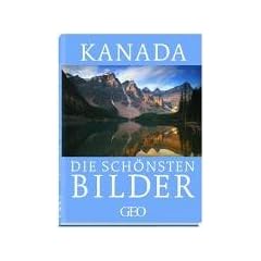 Kanada. Die sch�nsten Bilder