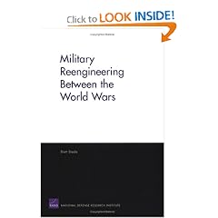 Military Reengineering Between the World Wars