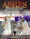 Ashes Frontline: The Ashes War Diaries of Justin Langer and Steve Harmison: The Ashes War Diaries of Steve Harmison and Justin Langer (Autobiography/Personalities)