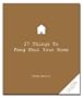 27 Things to Feng Shui Your Home (Good Things to Know)
