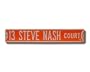 13 Steve Nash Court Ct Sign 6 x 36 NBA Basketball Street Sign