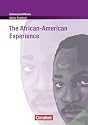 Schwerpunktthema Abitur Englisch: The African-American Experience: Textheft