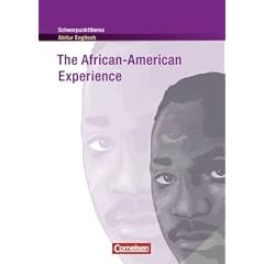 Schwerpunktthema Abitur Englisch: The African-American Experience: Textheft