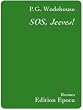 SOS, Jeeves!
