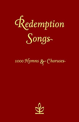 Redemption Songs: 1000 Hymns & Choruses