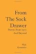 From The Sock Drawer: Poems From 1970 And Beyond