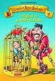 Drachen J�ger Akademie 04. Wiglafin gro�er Gefahr - Kate McMullan