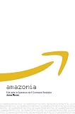 Amazonia: Fünf Jahre im Epizentrum der E-Commerce-Revolution