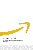 Amazonia: F&uuml;nf Jahre im Epizentrum der E-Commerce-Revolution