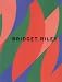 Search : Bridget Riley: Recent Paintings