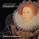 Produkt-Bild: Elisabeth I: Aus: Herrscherinnen