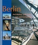 Berlin, Architektur und Kunst; Berlin, Art and Architecture