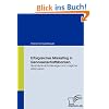 Erfolgreiches Marketing in Genossenschaftsbanken. Ver�nderte Anforderungen und m�gliche Zielgruppen