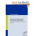Erfolgreiches Marketing in Genossenschaftsbanken. Ver�nderte Anforderungen und m�gliche Zielgruppen