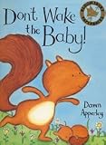 Don`t Wake the Baby (Bloomsbury Paperbacks)