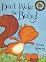Don't Wake the Baby (Bloomsbury Paperbacks)