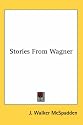 Stories from Wagner