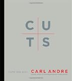 Cuts: Texts 1959--2004 (Writing Art)