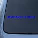 Search : RESISTANCE IS FUTILE Borg Star Trek Decal Sticker #1636 | Vinyl Color: Blue