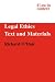Legal Ethics: Text and Materials (Law in Context)