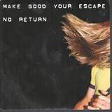 NO RETURN 7 INCH (7" 45) UK SLOGAN 2005