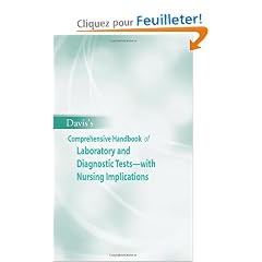 Davis's Comprehensive Handbook of Laboratory and Diagnostic Tests with Nursing Implications: Evidence-based Practice for Infusion Therapy