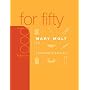 Food for Fifty (13th Edition)