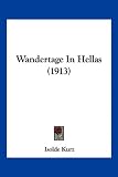 Produkt-Bild: Wandertage in Hellas (1913)