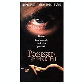 Possessed by the Night (Unrated)