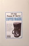 10 cup PAUSE N'SERVE COFFEE MAKER