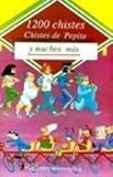 1200 chistes de Pepito y muchos más