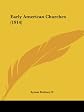 Early American Churches (1914)