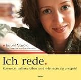 Ich rede - Kommunikationsfallen und wie man sie umgeht