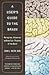 Books : A User's Guide to the Brain: Perception, Attention, and the Four Theatres of the Brain