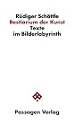 Bestiarium der Kunst : Texte im Bilderlabyrinth