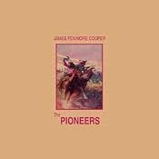 The Pioneers | [James Fenimore Cooper]