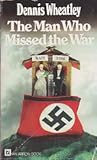 The man who missed the war