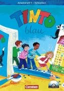 Cornelsen Verlag TINTO 1 und 2 - Bisherige blaue Ausgabe: 1. Schuljahr - Arbeitsheft 1 Schreiben mit Anlauttabelle auf CD-ROM