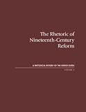 The rhetoric of nineteenth-century reform