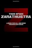 Thus Spake Zarathustra: Cool Collector's Edition - Printed In Cool Modern Fonts