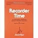 Musical Instruments: Sweet Pipes Recorder Time Book 2 (Standard)