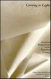 Coming to Light: American Women Poets in the Twentieth Century (Women and Culture Series)