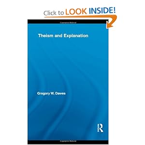 Theism and Explanation - Gregory Dawes