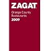 Zagat Orange County Restaurants (Zagat Survey: Orange County Restaurants)