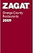 Zagat 2009 Orange County Restaurants (Zagat Survey)