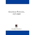 American Portraits, 1875-1900