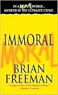 Immoral by Brian Freeman