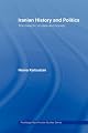 Iranian History and Politics: State and Society in Perpetual Conflict (Routledge Curzon/Bips Persian Studies Series)