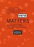 Verb Matters (Architecture Boogazine)