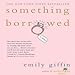 Something Borrowed